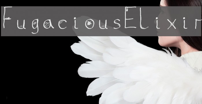 Fugacious Elixir Font examples