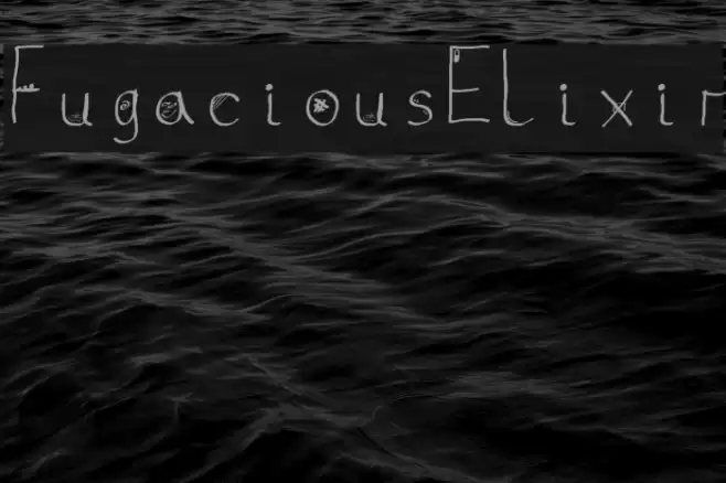 Fugacious Elixir Schriftart examples