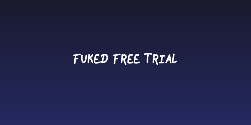 Fuked Free Trial Social Header