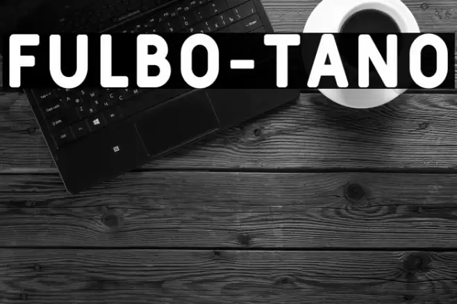 Fulbo-Tano Font examples
