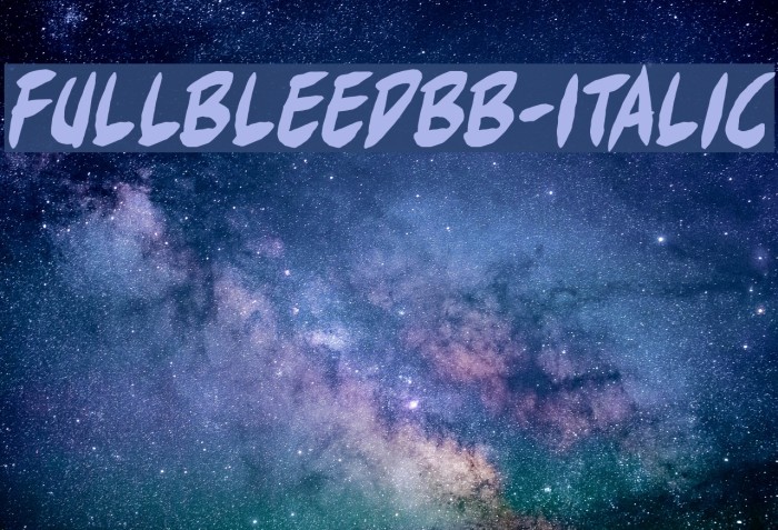 FullBleedBB-Italic Font examples
