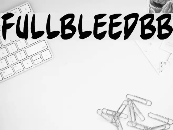 FullBleedBB Font examples