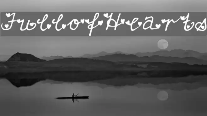 FullofHearts Font examples