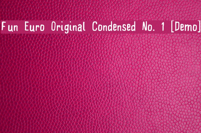 Fun Euro Original Condensed No. 1 [Demo] Example 3