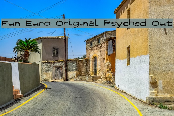 Fun Euro Original Psyched Out Font examples
