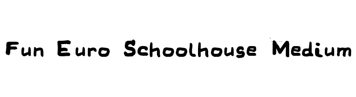 Fun Euro Schoolhouse Medium  les polices de caractères gratuit tlcharger