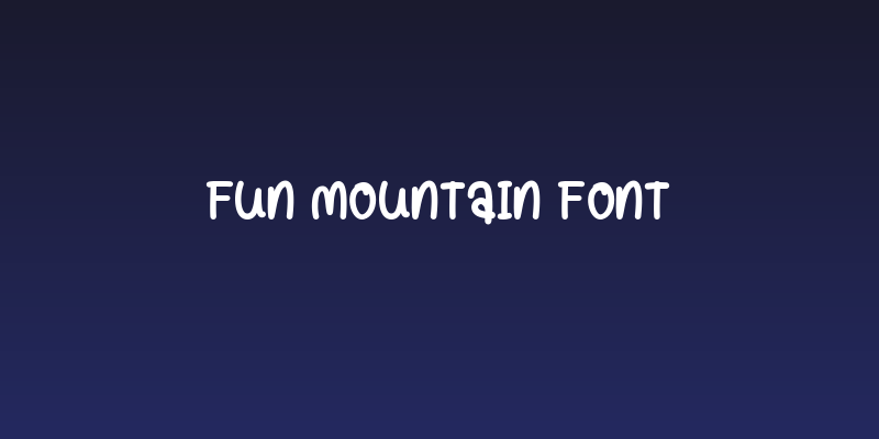Fun Mountain Font Social Header
