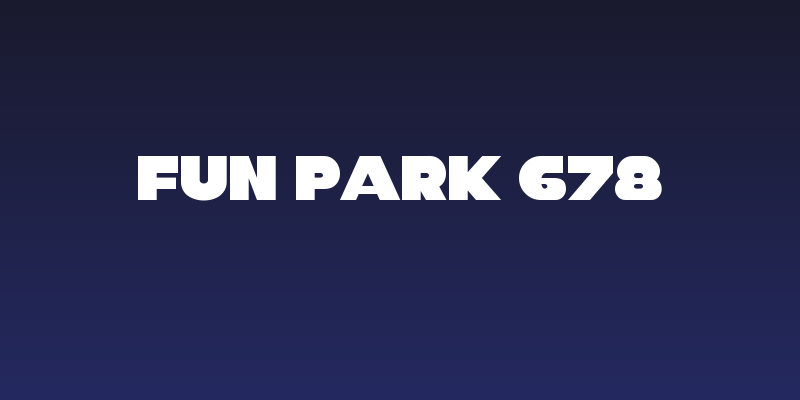 Fun Park 678 Social Header