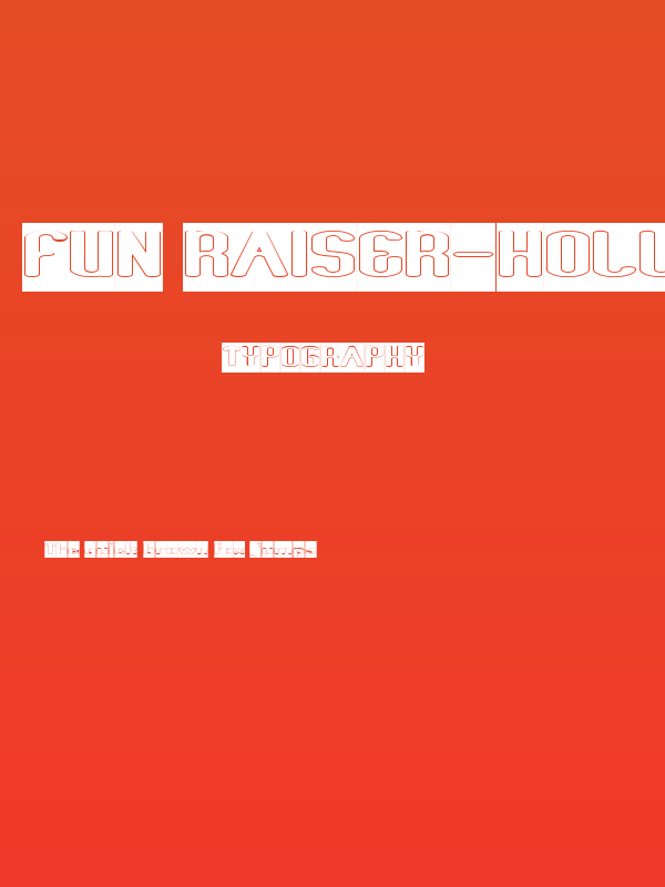 Fun Raiser-Hollow-Inverse Poster