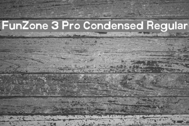FunZone 3 Pro Condensed Regular Font examples