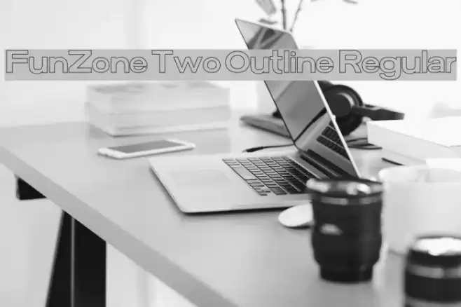 FunZone Two Outline Regular フォント examples