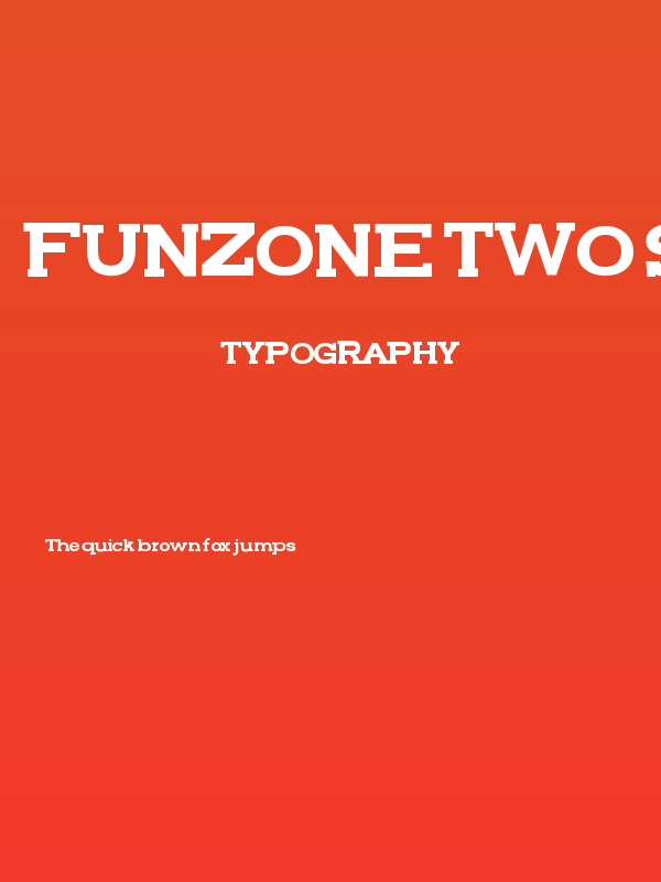 FunZone Two Serif Poster