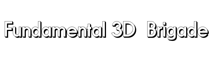 Fundamental 3D Brigade Font