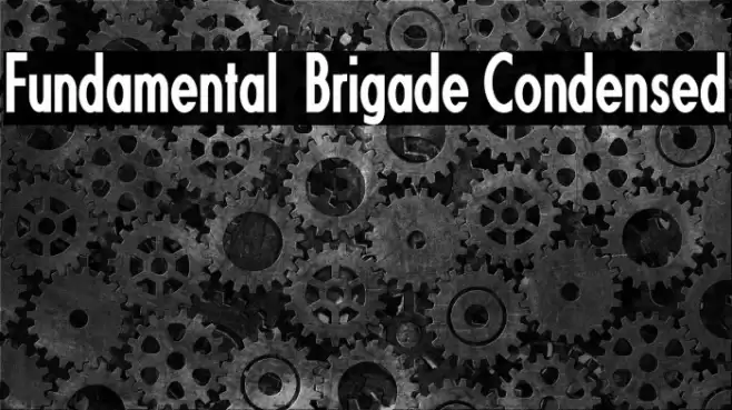 Fundamental  Brigade Condensed Font examples
