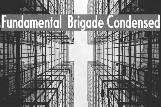 Fundamental  Brigade Condensed Font examples