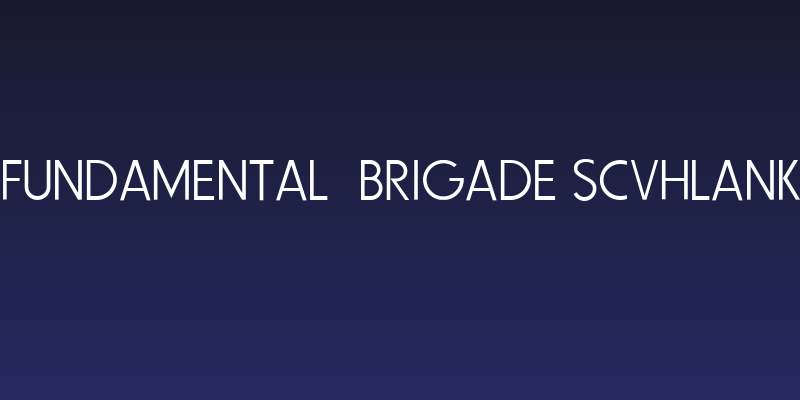 Fundamental  Brigade Scvhlank Social Header