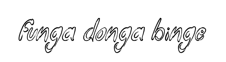 Funga Donga Binge  नि: शुल्क फ़ॉन्ट्स डाउनलोड