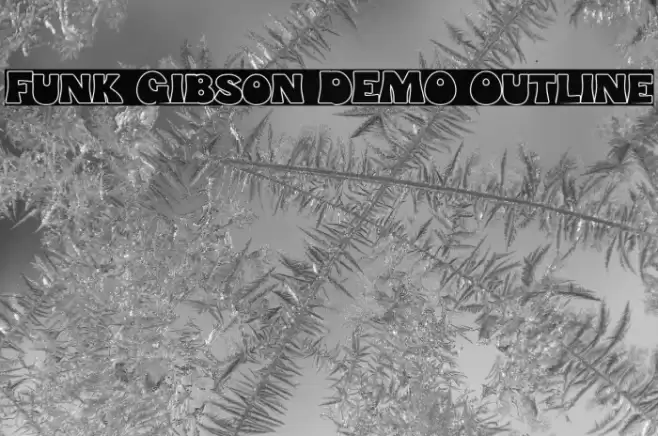 Funk Gibson DEMO Outline फ़ॉन्ट examples