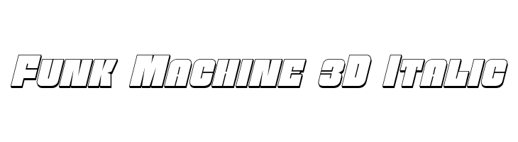 Funk Machine 3D Italic Font