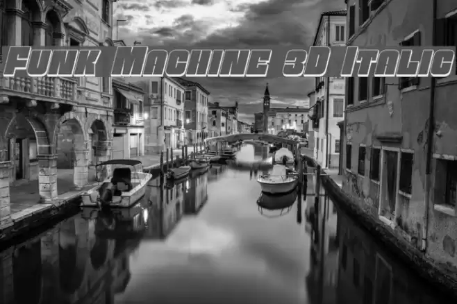 Funk Machine 3D Italic  examples