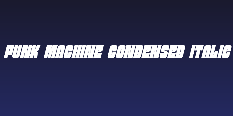 Funk Machine Condensed Italic Social Header