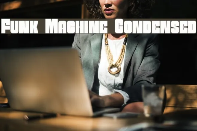 Funk Machine Condensed Example 2