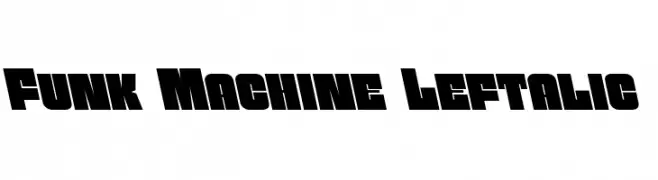 Funk Machine Leftalic  Frei Schriftart Herunterladen