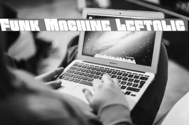 Funk Machine Leftalic फ़ॉन्ट examples