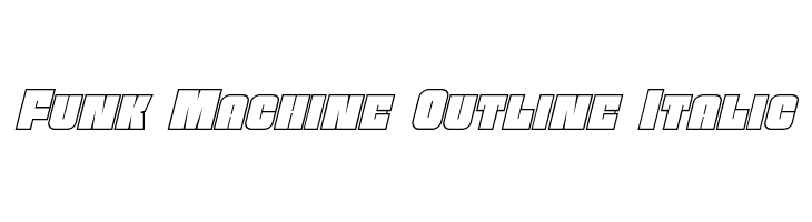 Funk Machine Outline Italic  नि: शुल्क फ़ॉन्ट्स डाउनलोड