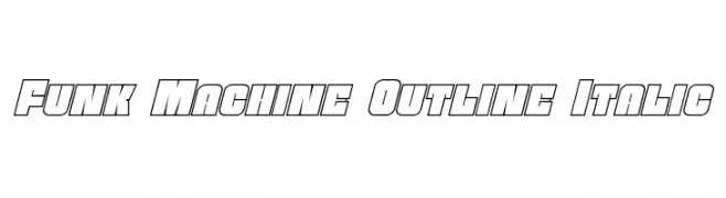Funk Machine Outline Italic  Frei Schriftart Herunterladen