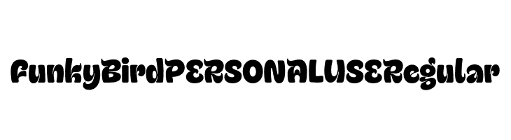 Funky Bird PERSONAL USE Regular  Frei Schriftart Herunterladen
