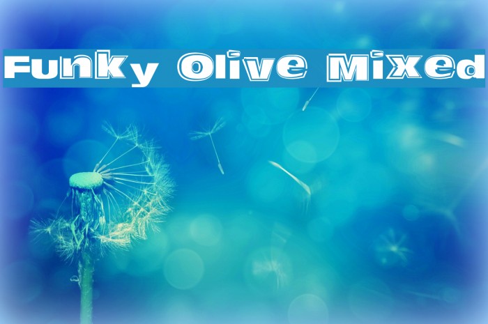 Funky Olive Mixed Font examples