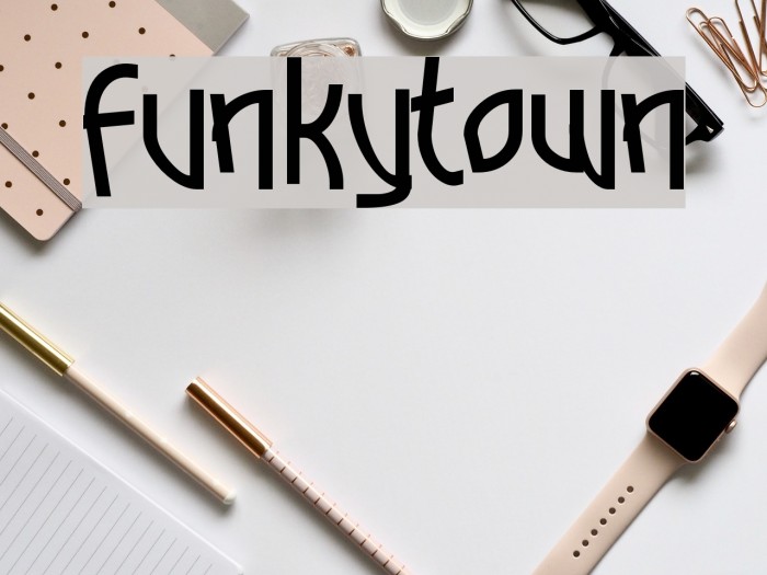 Funkytown Font examples