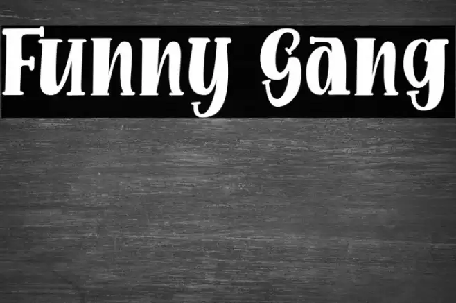 Funny Gang Font examples