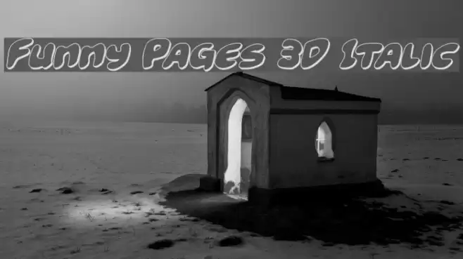 Funny Pages 3D Italic Font examples
