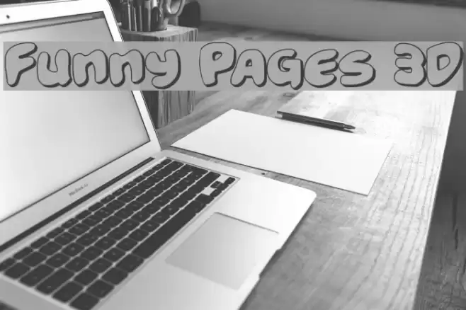 Funny Pages 3D Font examples