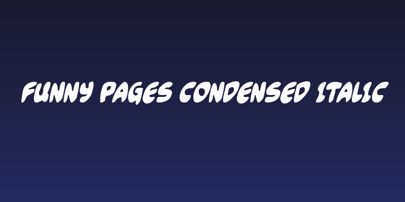 Funny Pages Condensed Italic Social Header