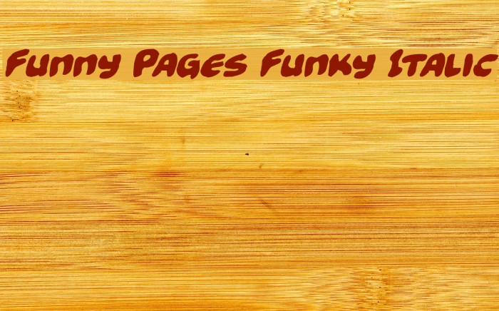 Funny Pages Funky Italic Example 3