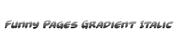 Funny Pages Gradient Italic  font caratteri gratis