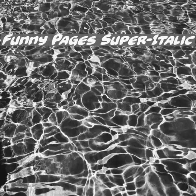 Funny Pages Super-Italic Font examples