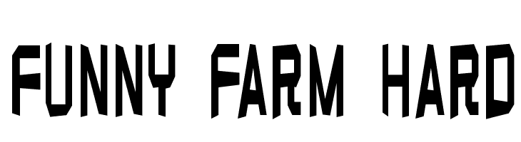 Funny farm hard  नि: शुल्क फ़ॉन्ट्स डाउनलोड