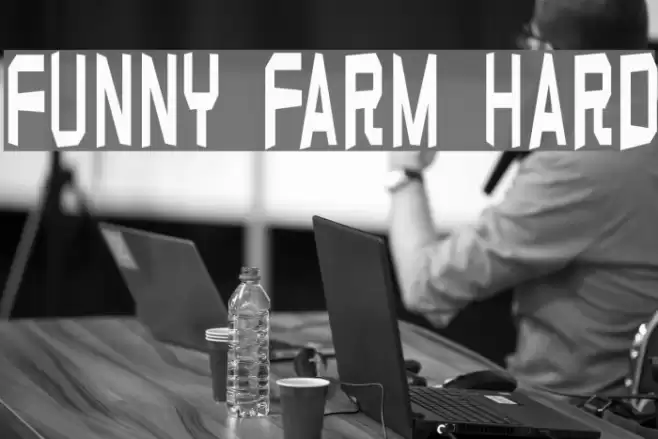 Funny farm hard フォント examples