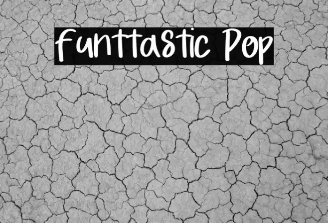 Funttastic Pop Font examples