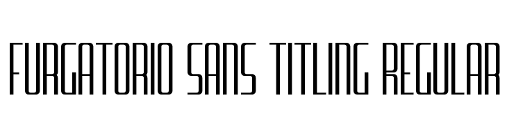 Furgatorio Sans Titling Regular  नि: शुल्क फ़ॉन्ट्स डाउनलोड