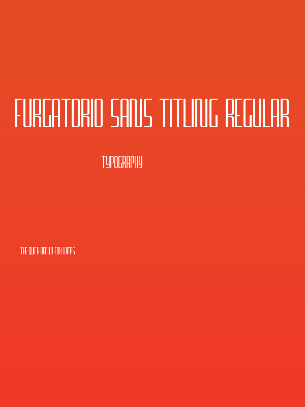 Furgatorio Sans Titling Regular Poster