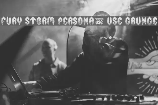 Fury Storm Personal Use Grunge Font examples