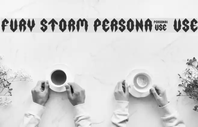 Fury Storm Personal Use Schriftart examples