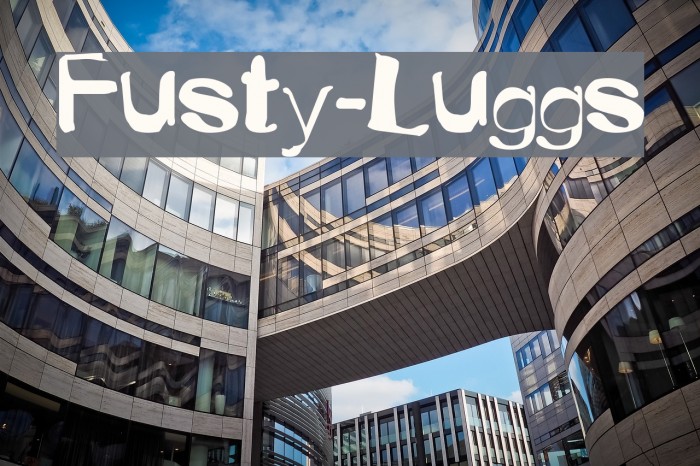 Fusty-Luggs Font examples