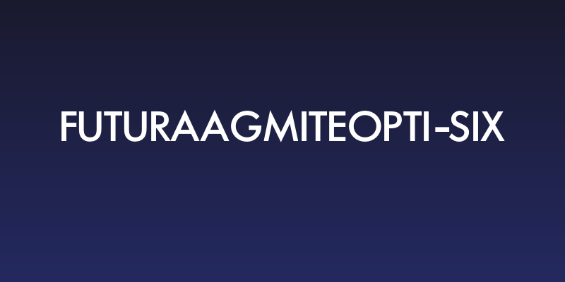 FuturaAgMiteOpti-Six Social Header