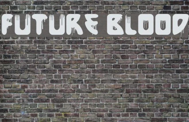 Future Blood Example 3